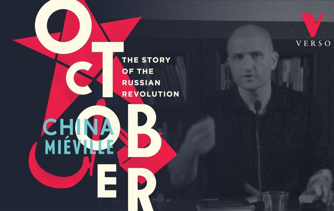 October and its Relevance: A Discussion with China Miéville