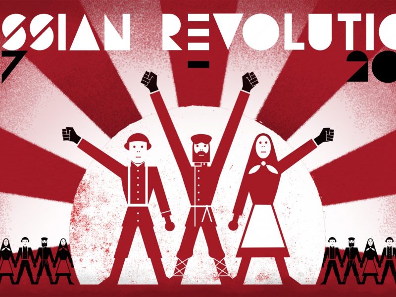 The Enduring Relevance of the Russian Revolution