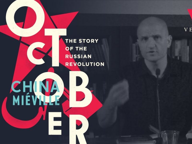 October and its Relevance: A Discussion with China Miéville